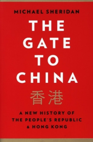 Kniha Gate to China Michael Sheridan