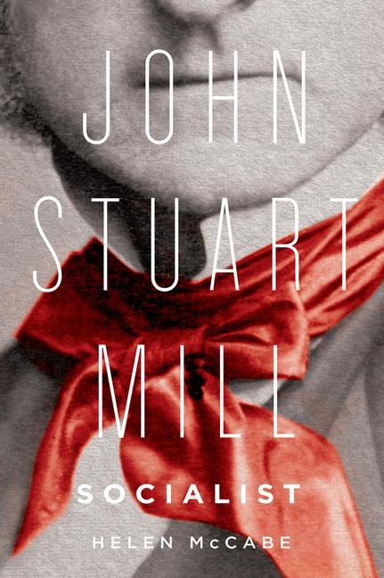 Könyv John Stuart Mill, Socialist 