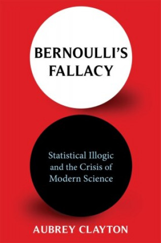 Książka Bernoulli's Fallacy 