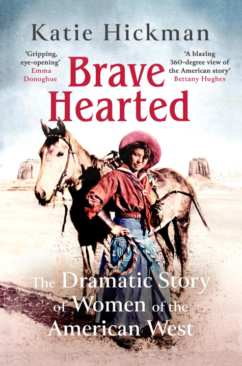 Kniha Brave Hearted KATIE HICKMAN