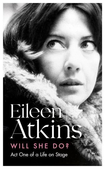 Kniha Will She Do? Eileen Atkins