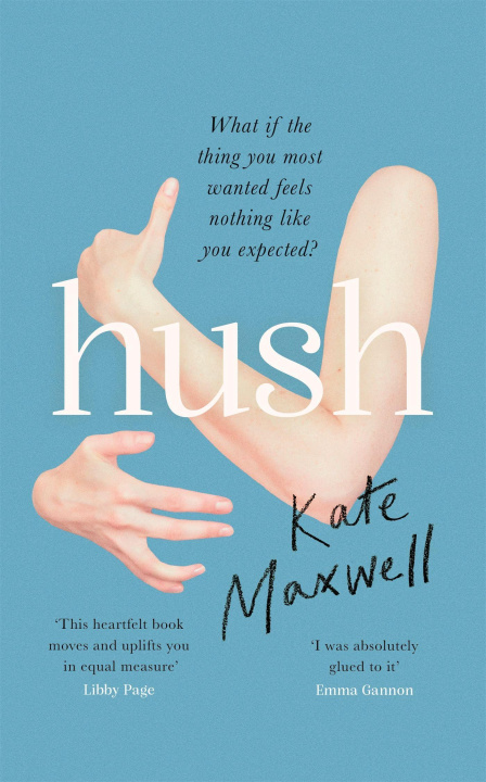 Knjiga Hush KATE MAXWELL