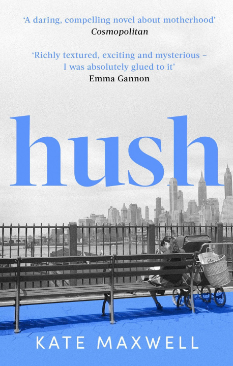 Kniha Hush KATE MAXWELL
