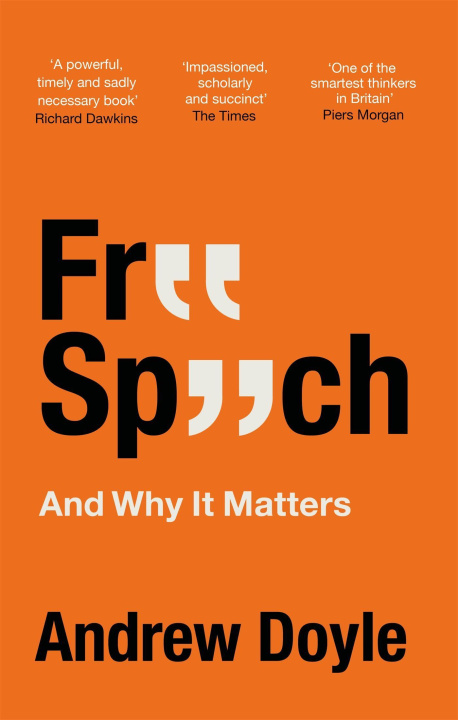 Kniha Free Speech And Why It Matters ANDREW DOYLE