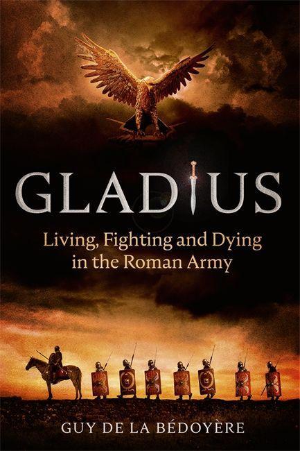 Książka Gladius Guy de la Bedoyere