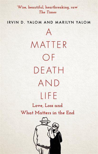 Knjiga Matter of Death and Life IRVIN D. YALOM MARIL
