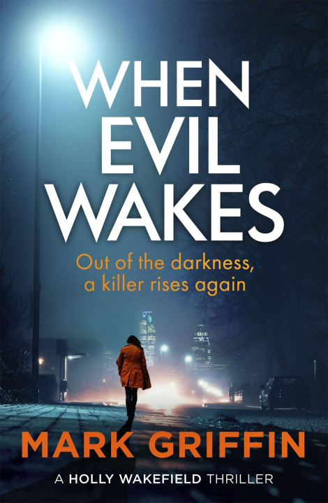 Book When Evil Wakes MARK GRIFFIN