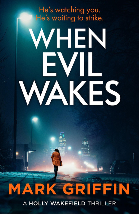 Knjiga When Evil Wakes MARK GRIFFIN