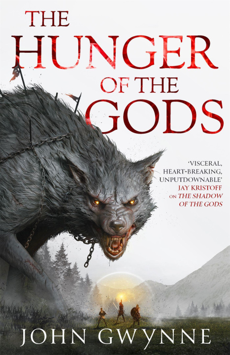 Book Hunger of the Gods JOHN GWYNNE
