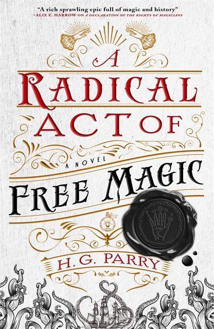 Livre Radical Act of Free Magic H. G. Parry