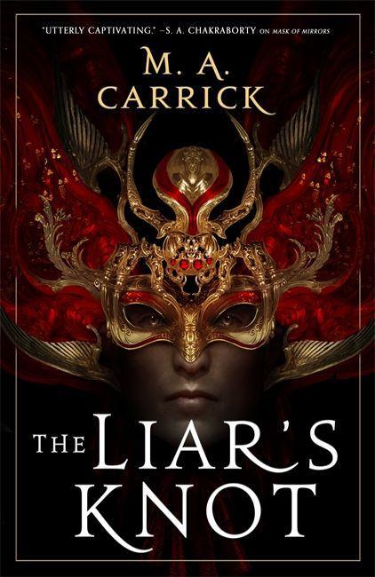 Книга Liar's Knot M. A. CARRICK