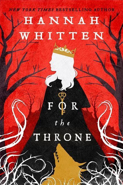 Książka For The Throne Hannah Whitten