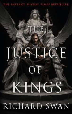 Книга Justice of Kings RICHARD SWAN