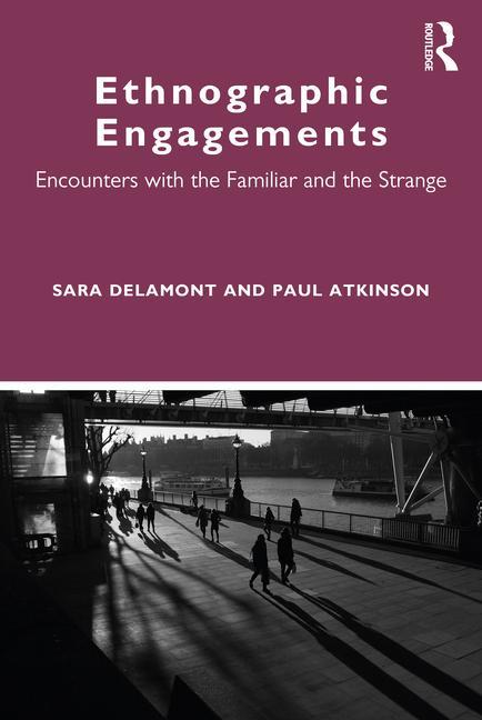 Knjiga Ethnographic Engagements Sara Delamont