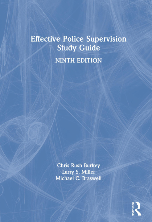 Buch Effective Police Supervision Study Guide Chris Rush Burkey