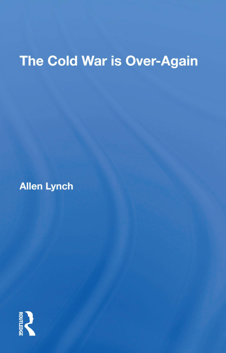 Knjiga COLD WAR Is Over-Again Allen Lynch