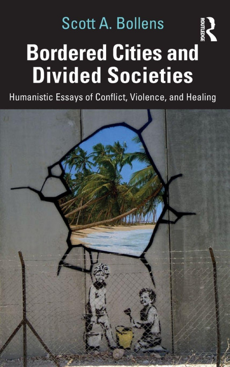 Buch Bordered Cities and Divided Societies Bollens