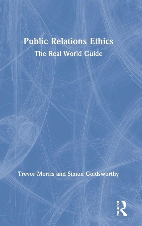 Book Public Relations Ethics Trevor Morris