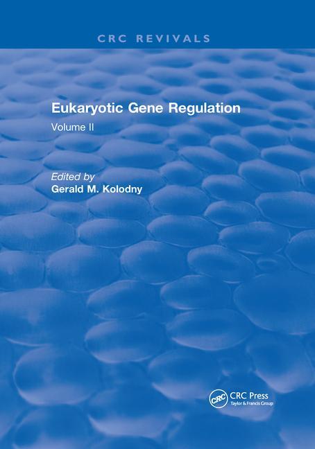 Könyv Eukaryotic Gene Regulation Gerald M. Kolodny