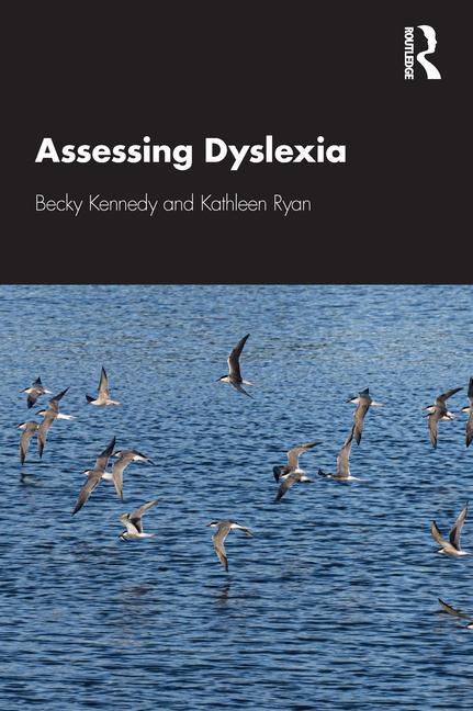Kniha Assessing Dyslexia Becky Kennedy
