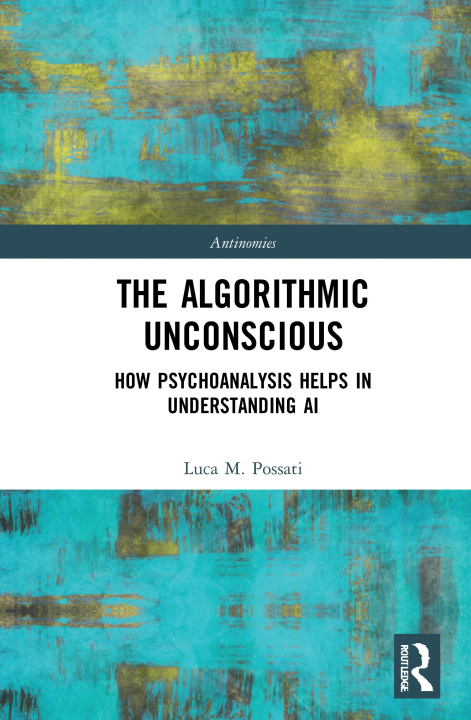 Книга Algorithmic Unconscious Luca M. Possati