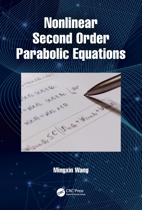 Boek Nonlinear Second Order Parabolic Equations Mingxin Wang