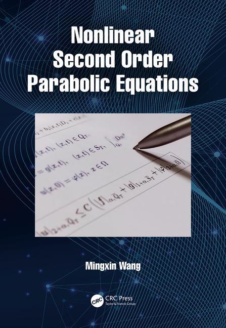 Boek Nonlinear Second Order Parabolic Equations Mingxin Wang