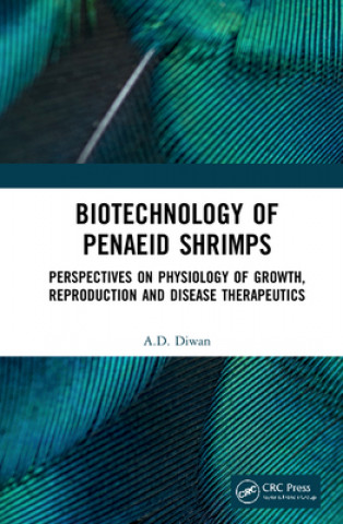 Könyv Biotechnology of Penaeid Shrimps A.D. Diwan