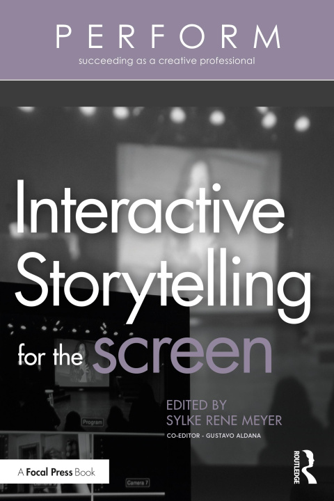 Книга Interactive Storytelling for the Screen 