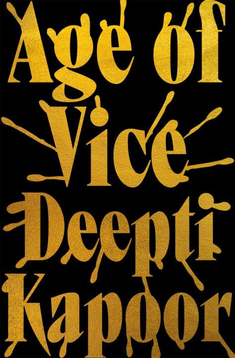Kniha Age of Vice Deepti Kapoor