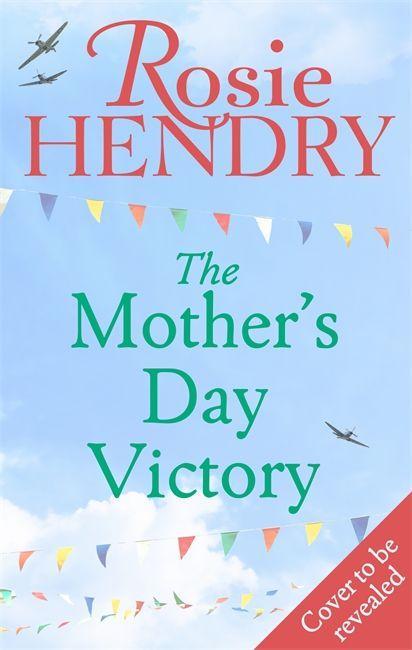 Knjiga Mother's Day Victory Rosie Hendry