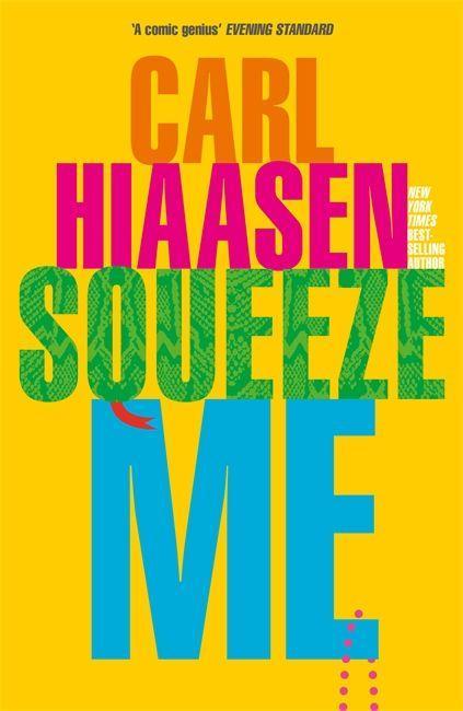 Buch Squeeze Me Carl Hiaasen