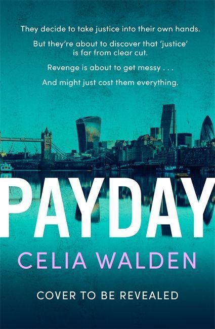 Knjiga Payday Celia Walden