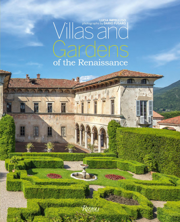 Kniha Villas and Gardens of the Renaissance Lucia Impelluso