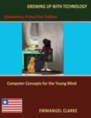 Knjiga Growing Up With Technology Emmanuel Clarke