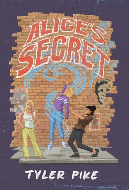 Knjiga Alice's Secret Pike Tyler Pike