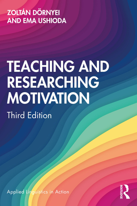 Carte Teaching and Researching Motivation Zoltan Dornyei