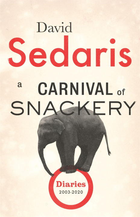 Kniha Carnival of Snackery David Sedaris