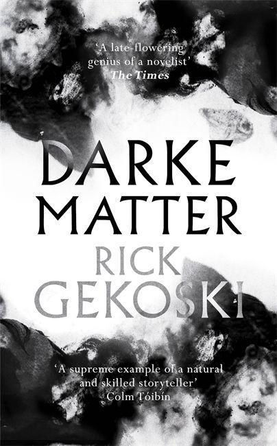 Kniha Darke Matter Rick Gekoski