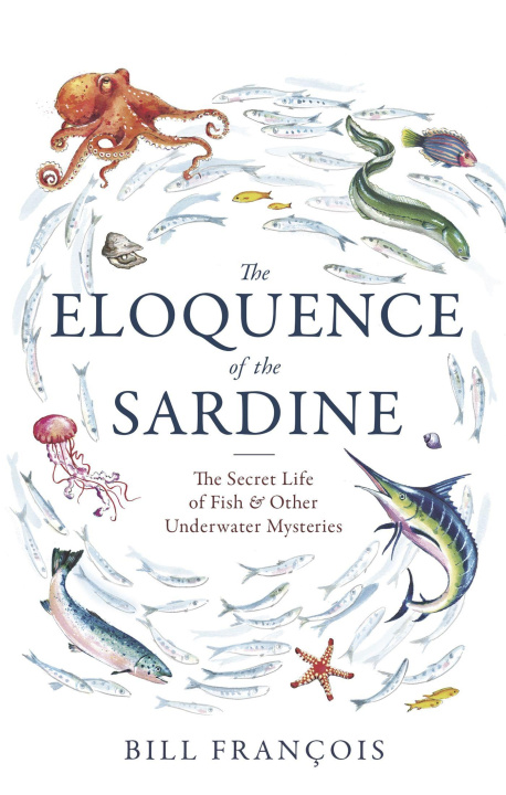 Kniha Eloquence of the Sardine BILL FRANCOIS