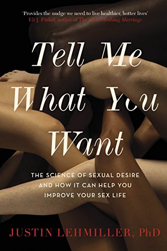 Книга Tell Me What You Want JUSTIN J. LEHMILLER