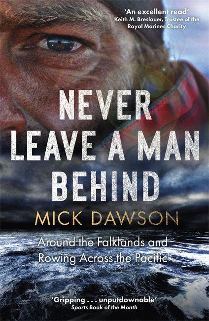 Książka Never Leave a Man Behind Mick Dawson
