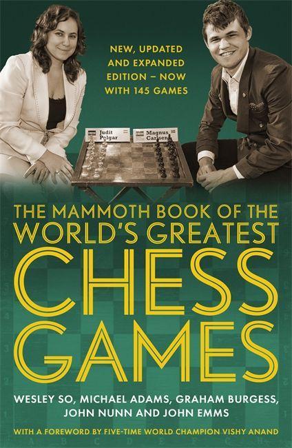 Книга Mammoth Book of the World's Greatest Chess Games . Graham Burgess
