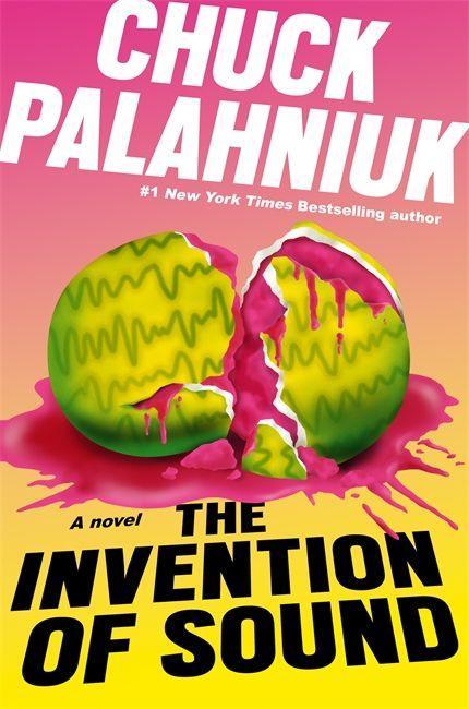 Book Invention of Sound Chuck Palahniuk