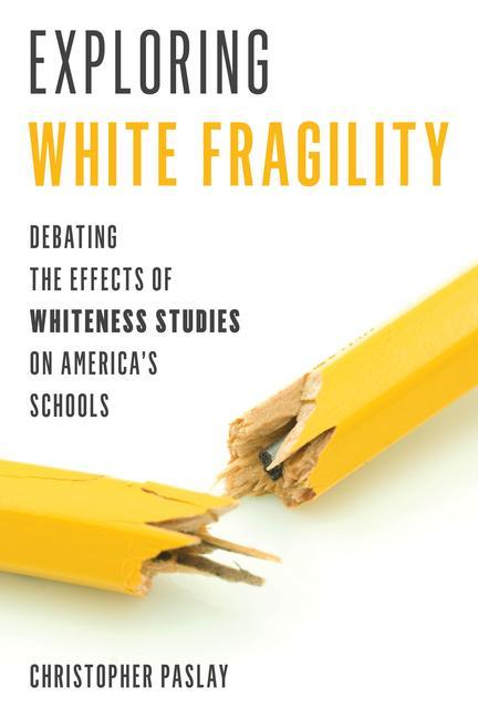 Buch Exploring White Fragility Christopher Paslay