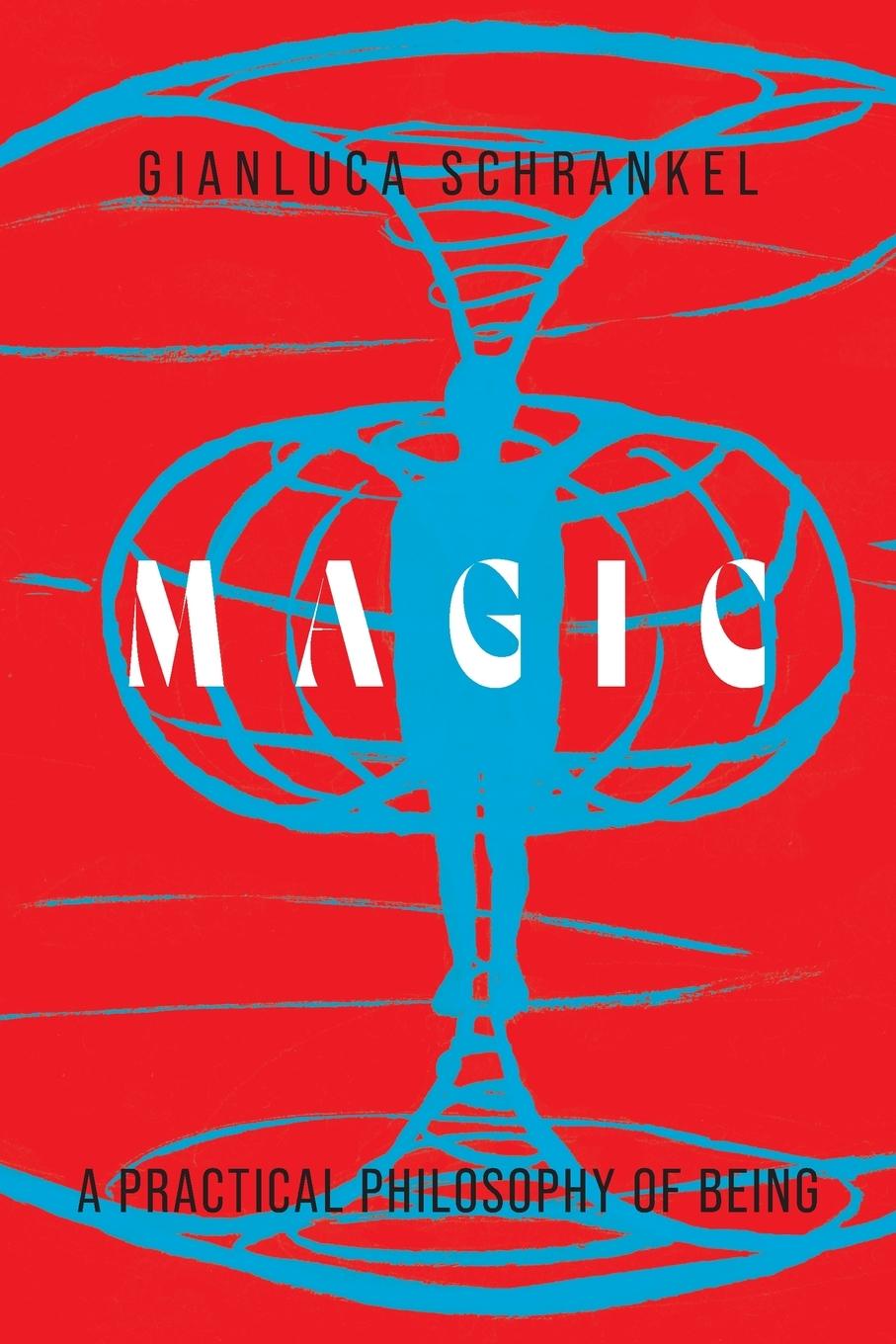 Knjiga Magic Schrankel Gianluca Schrankel