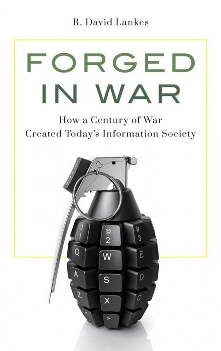 Könyv Forged in War R. David Lankes