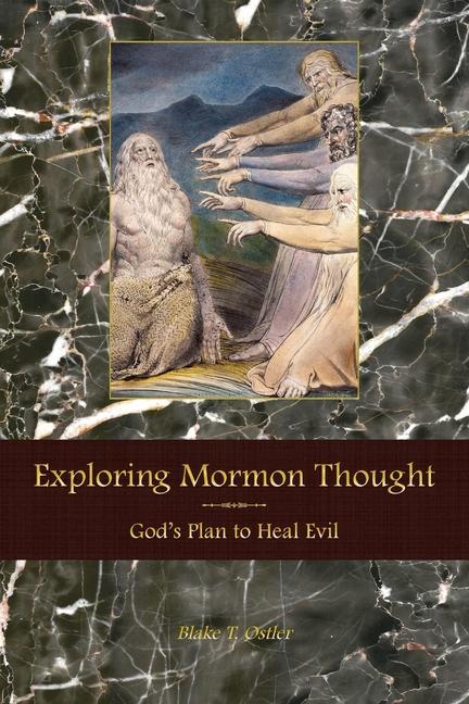 Knjiga Exploring Mormon Thought Ostler Blake T. Ostler
