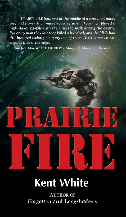 Knjiga Prairie Fire White Kent White