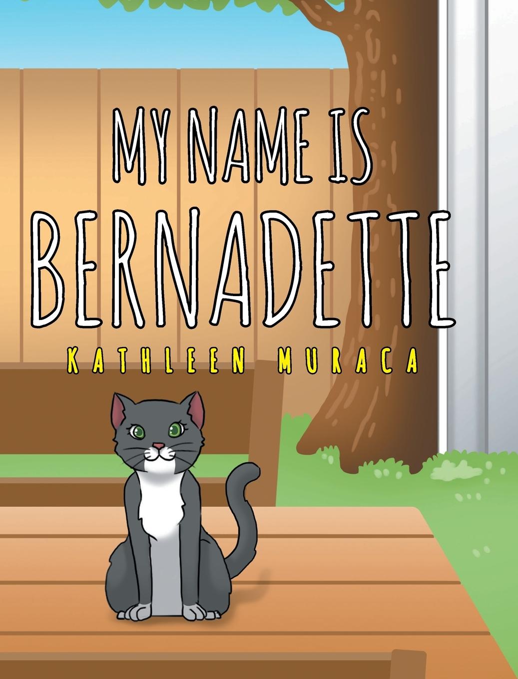 Knjiga My Name Is Bernadette KATHLEEN MURACA
